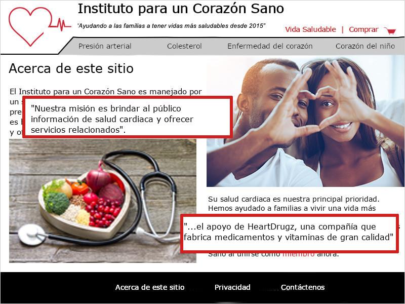 Imagen de la página 'Acerca de este sitio' del Instituto para un Corazón Sano. Un cuadro rojo destaca su declaración de misión. Un segundo cuadro rojo destaca el texto '... el apoyo de HeartDrugz, una compañía que produce medicamentos y vitaminas de gran calidad'.