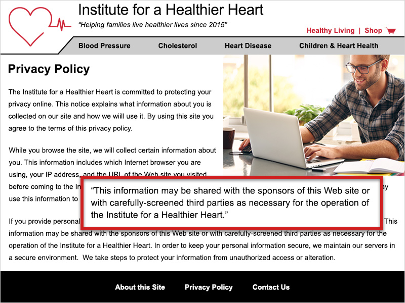 Screenshot of the IHH 'Privacy Policy' page. A red box highlights the text 'This information may be shared with the sponsors of this Web site or with carefully-screened third parties as necessary for the operation of the Institute for a Healthier Heart.'